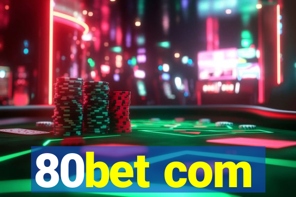 80bet com